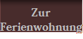 Zur
Ferienwohnung